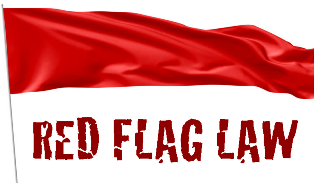 Red Flag Law